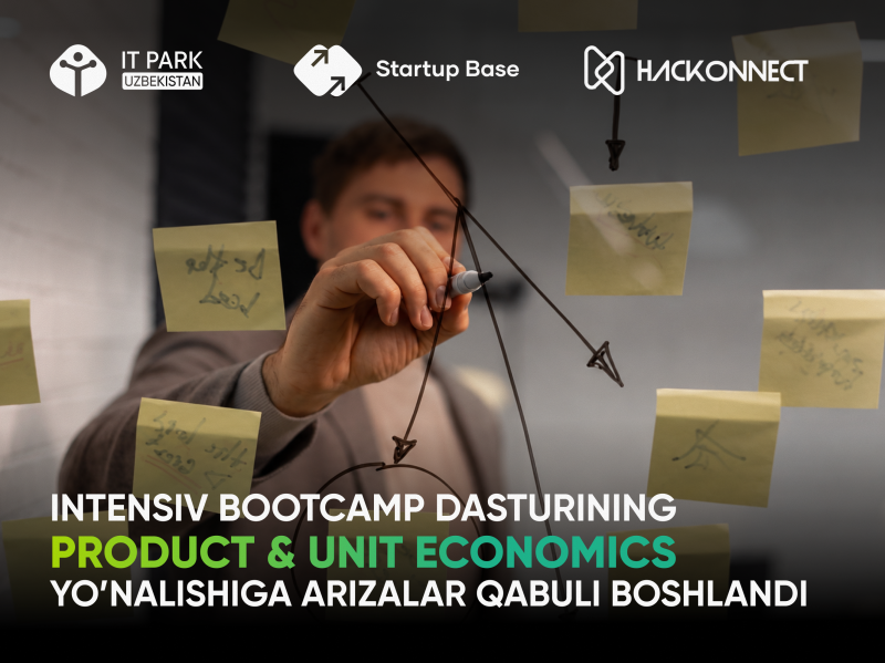 Navoiy viloyati uchun bootcamp intensiv dasturining Product & Unit Economics yo‘nalishiga ro‘yxatdan o‘tish boshlandi!