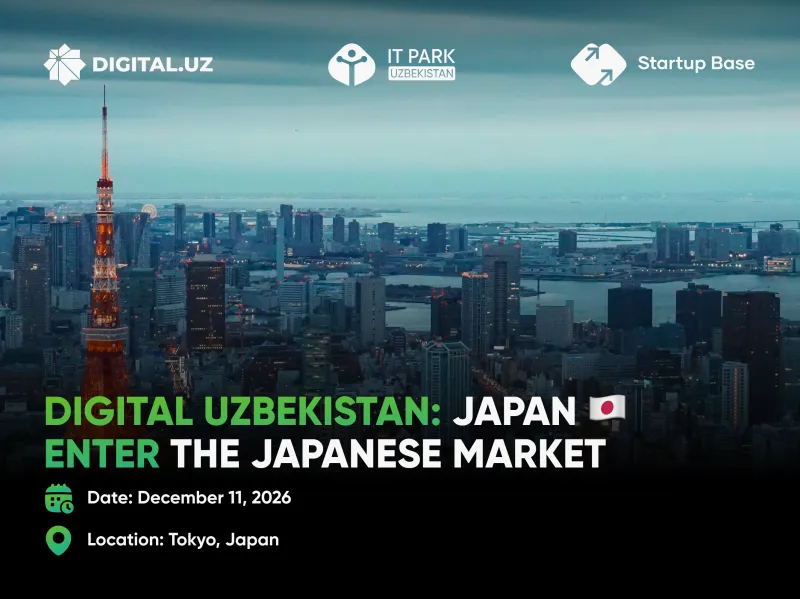 Digital Uzbekistan - Japan: International cooperation opportunities in Japan for Uzbek startups