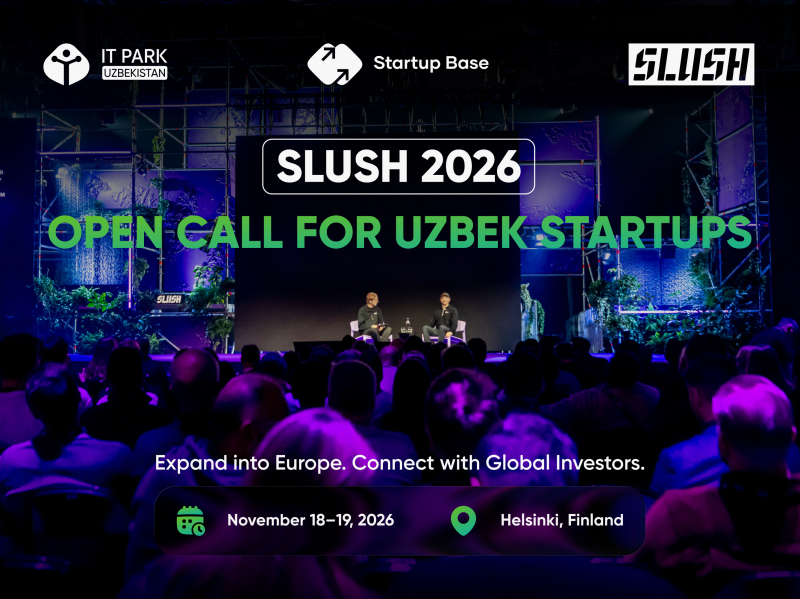 Opportunity to participate in the Slush 2026 conference for startups in Uzbekistan for free
