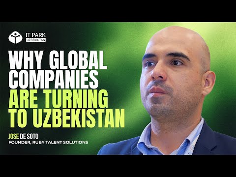 Why Global Companies Are Turning to Uzbekistan | Jose De Soto